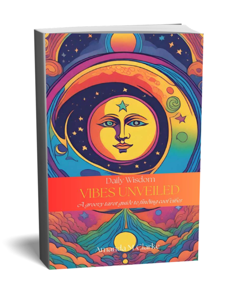 Vibes Unveiled - A groovy tarot guide to finding cool vibes...