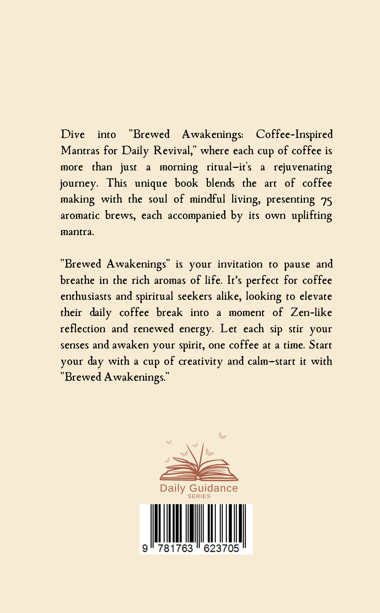 Brewed Awakenings: Coffee-Inspired Mantras for Daily Revival