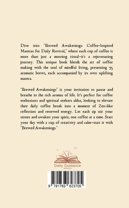 Brewed Awakenings: Coffee-Inspired Mantras for Daily Revival